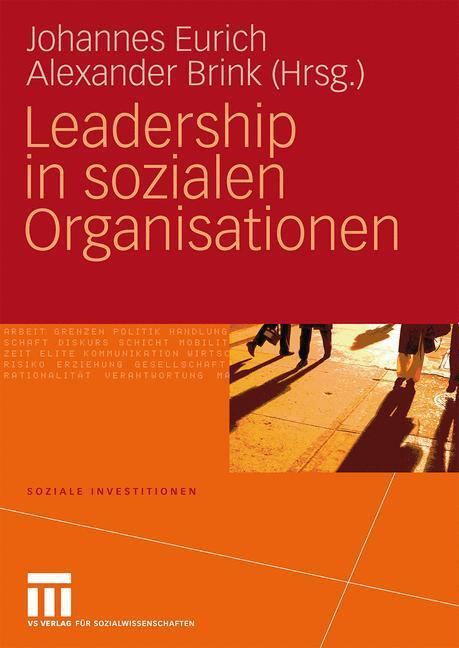 Cover: 9783531162829 | Leadership in sozialen Organisationen | Alexander Brink (u. a.) | Buch