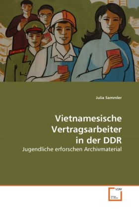 Cover: 9783639263015 | Vietnamesische Vertragsarbeiter in der DDR | Julia Sammler | Buch