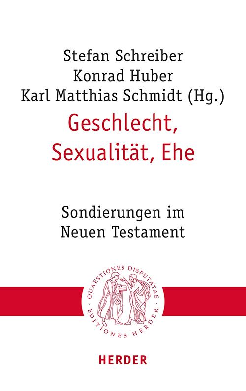 Cover: 9783451023279 | Geschlecht, Sexualität, Ehe | Sondierungen im Neuen Testament | Buch