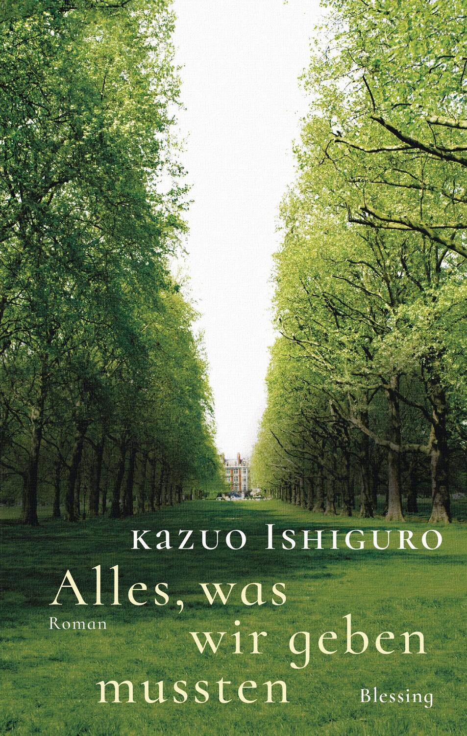 Cover: 9783896676320 | Alles, was wir geben mussten | Kazuo Ishiguro | Buch | Deutsch | 2017