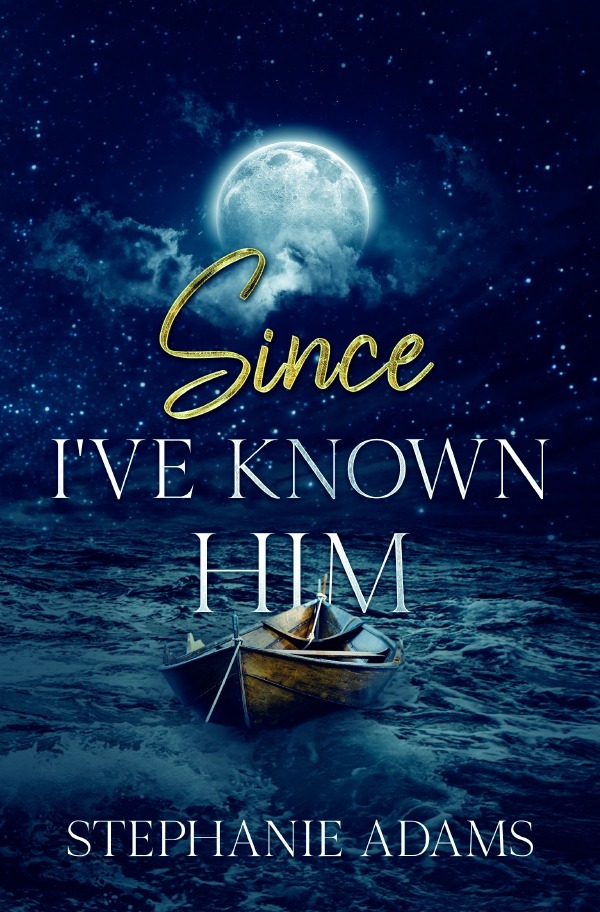 Cover: 9783756514847 | Since | I've known him | Stephanie Adams | Taschenbuch | 440 S. | 2022