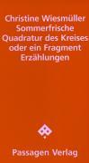 Cover: 9783851658927 | Sommerfrische - Quadratur des Kreises oder ein Fragment | Wiesmüller