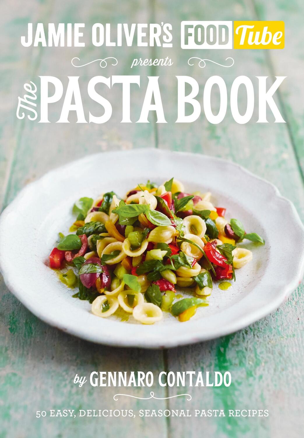 Cover: 9781405921091 | Jamie's Food Tube: The Pasta Book | Gennaro Contaldo | Taschenbuch