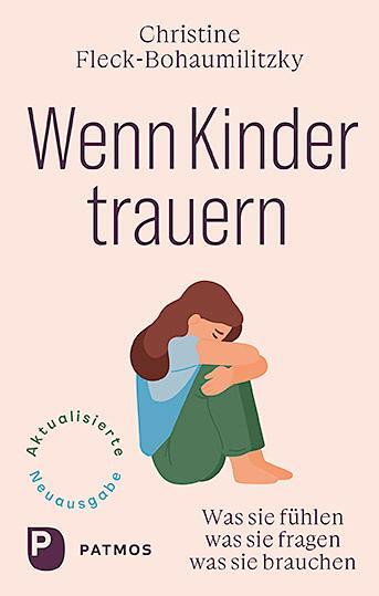 Cover: 9783843614986 | Wenn Kinder trauern | Christine Fleck-Bohaumilitzky | Taschenbuch