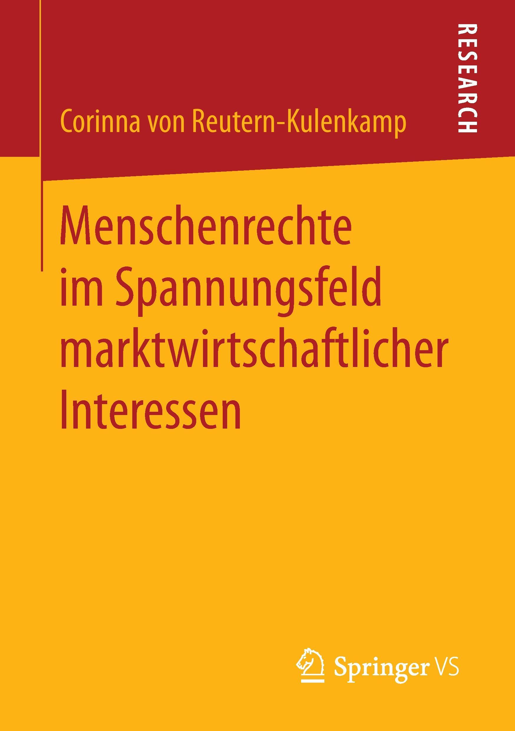 Cover: 9783658187019 | Menschenrechte im Spannungsfeld marktwirtschaftlicher Interessen | xi