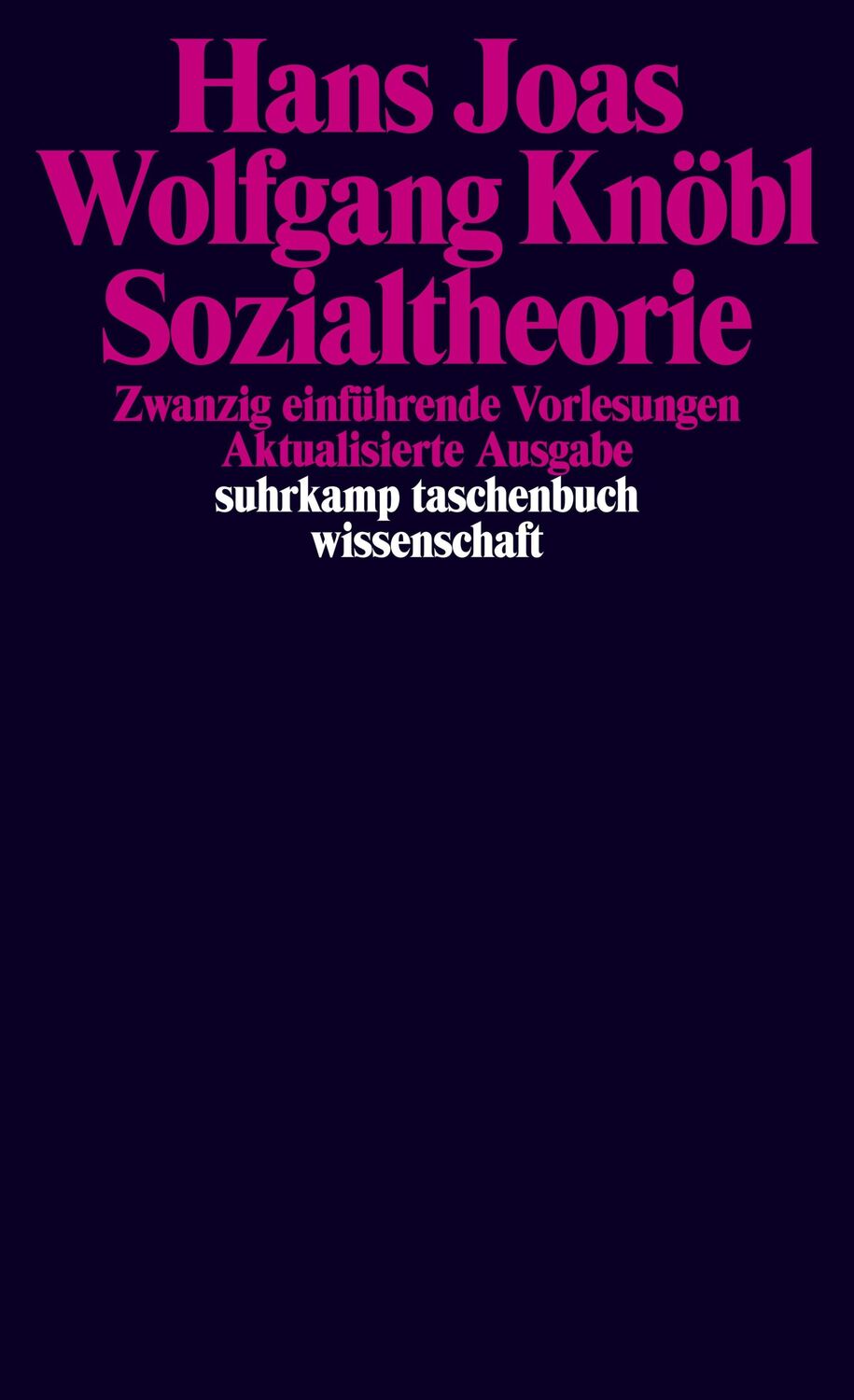 Cover: 9783518292693 | Sozialtheorie | Zwanzig einführende Vorlesungen | Hans Joas (u. a.)