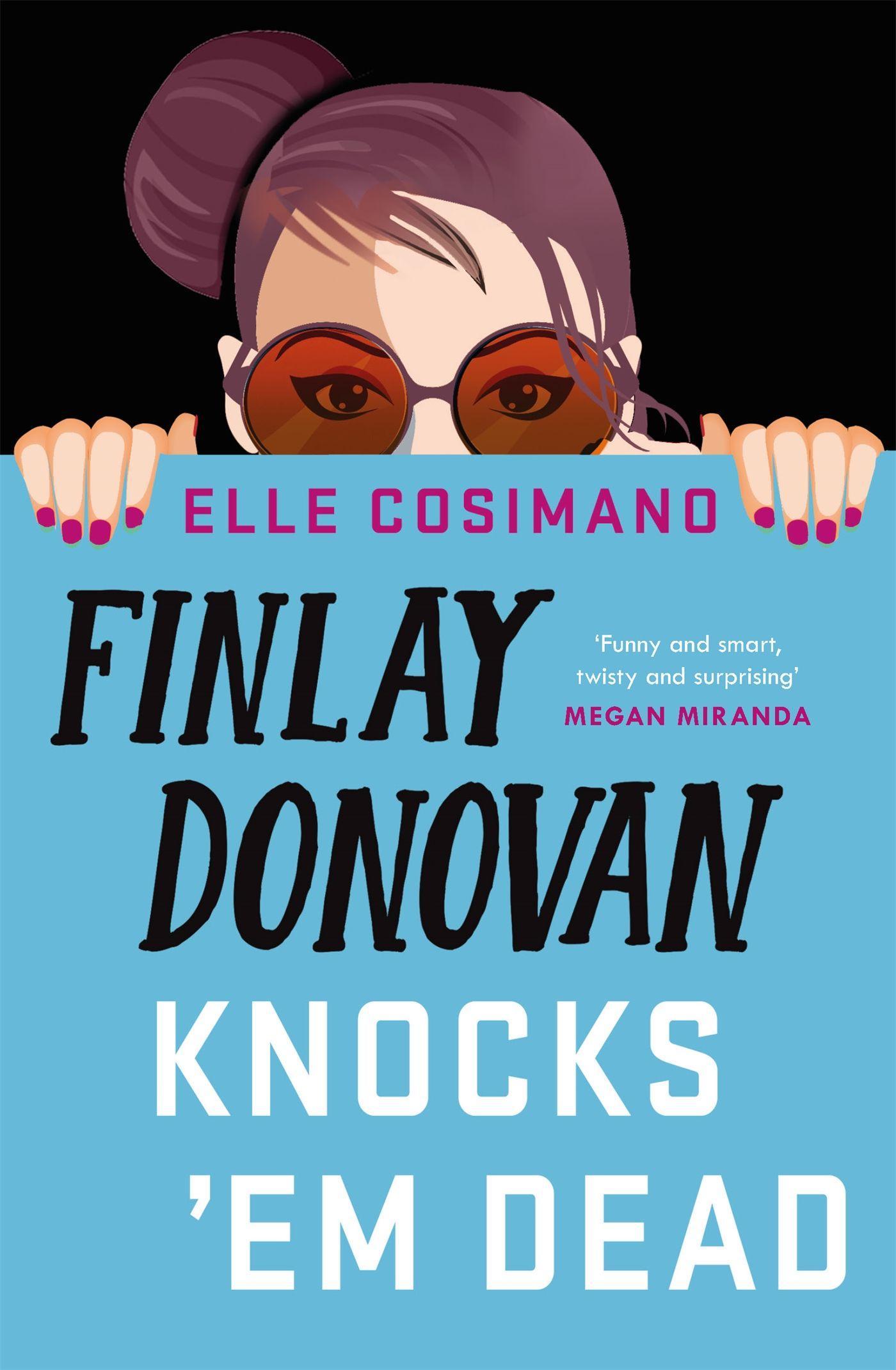 Cover: 9781472292285 | Finlay Donovan Knocks 'Em Dead | Elle Cosimano | Taschenbuch | 2022