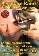 Cover: 9783842379886 | Communication from the dog¿s point of view | the silent dog-man | Buch