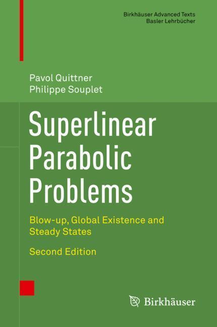 Cover: 9783030182205 | Superlinear Parabolic Problems | Philippe Souplet (u. a.) | Buch