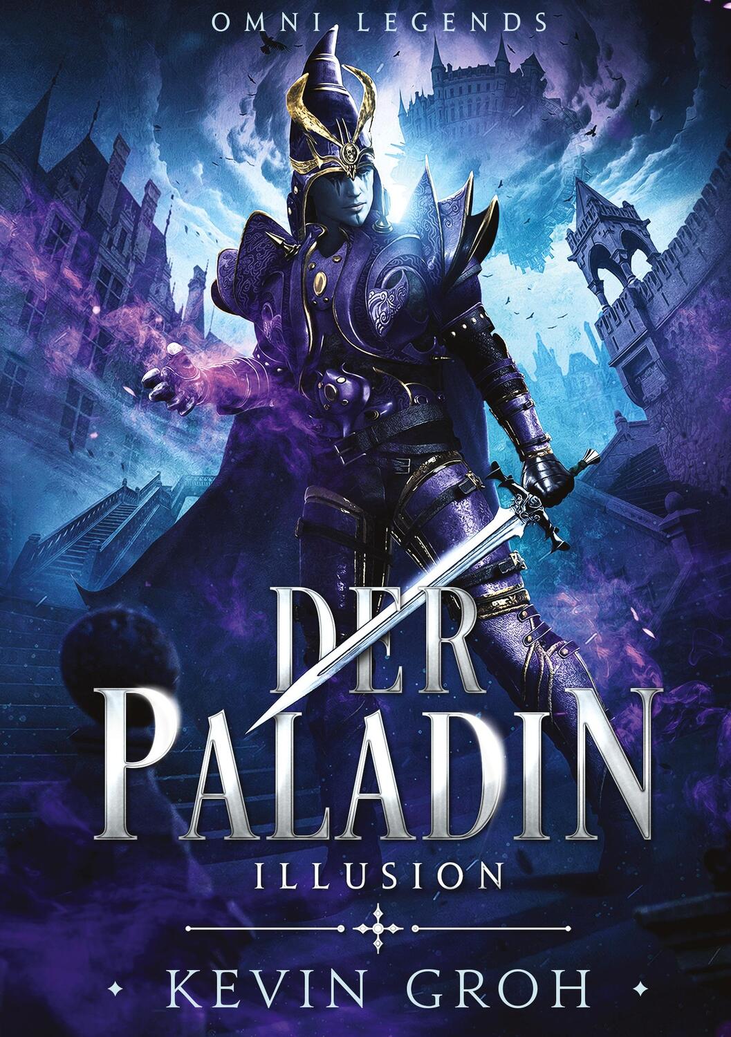 Cover: 9783753459165 | Omni Legends - Der Paladin | Illusion | Kevin Groh | Taschenbuch