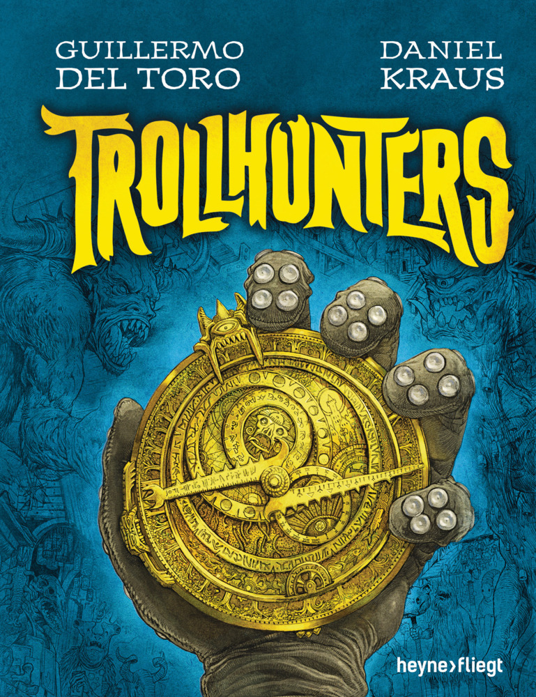 Cover: 9783453270497 | Trollhunters | Roman | Guillermo del Toro (u. a.) | Buch | 416 S.