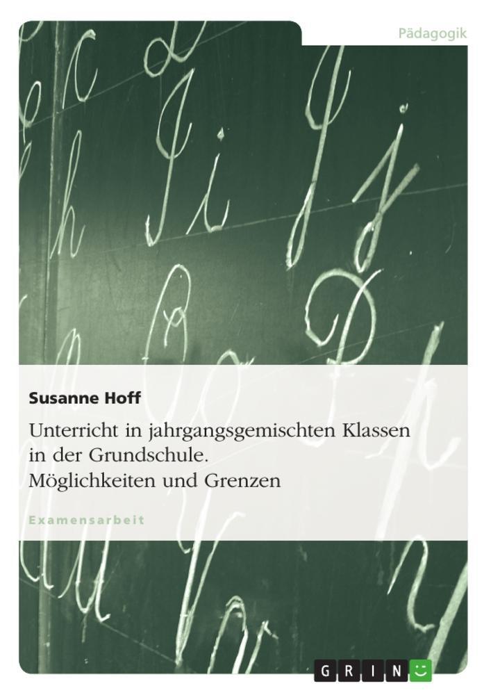 Cover: 9783638732482 | Unterricht in jahrgangsgemischten Klassen in der Grundschule....