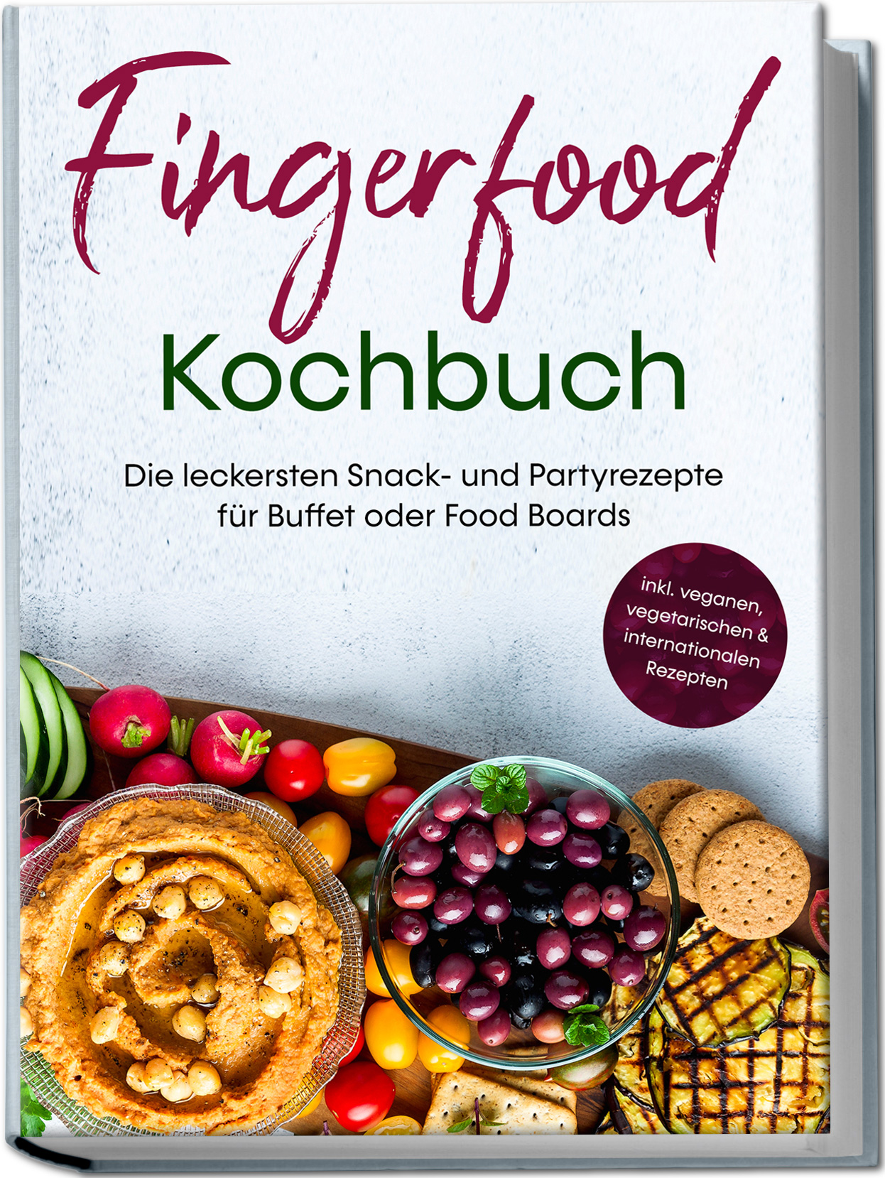 Cover: 9783969306697 | Fingerfood Kochbuch: Die leckersten Snack- und Partyrezepte für...