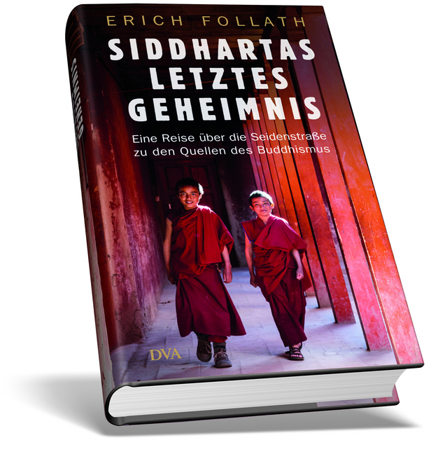 Bild: 9783421047830 | Siddhartas letztes Geheimnis | Erich Follath | Buch | 384 S. | Deutsch