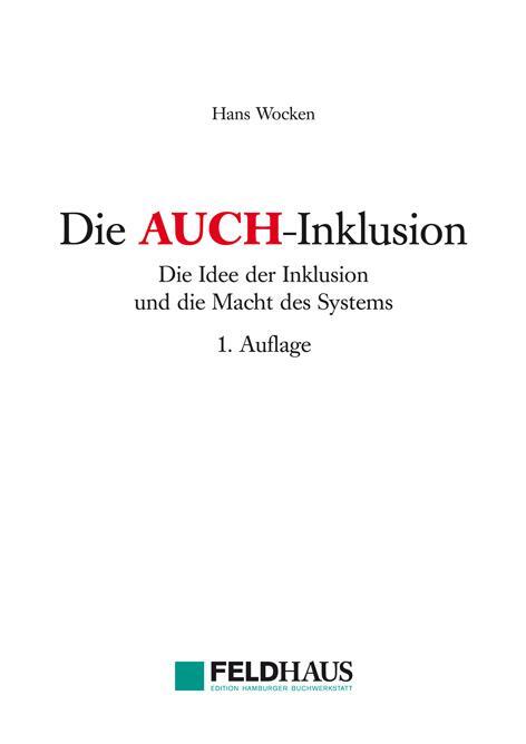 Cover: 9783925408540 | Die AUCH-Inklusion | Die Idee der Inklusion und die Macht des Systems