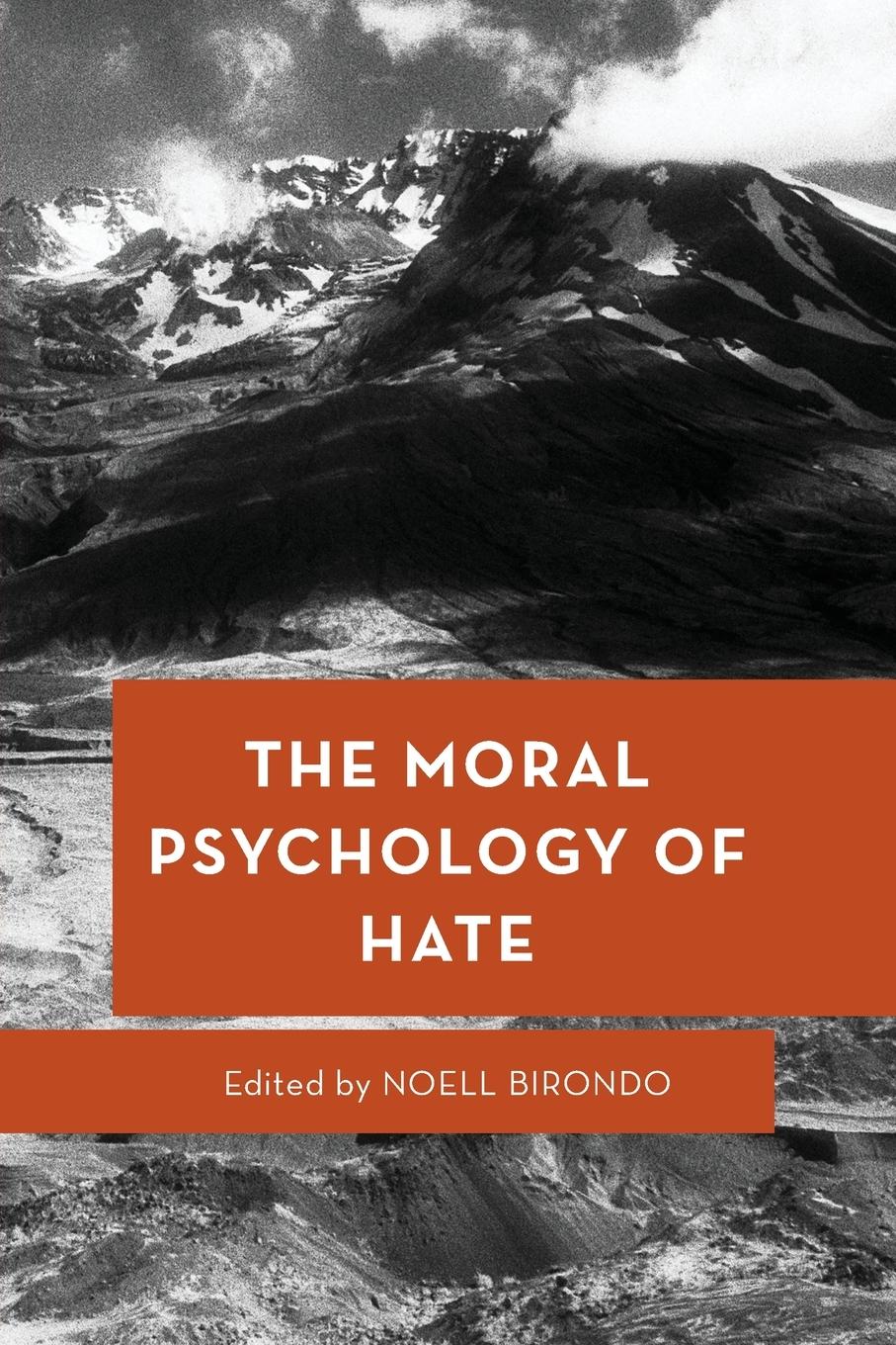 Cover: 9781538164501 | The Moral Psychology of Hate | Noell Birondo | Taschenbuch | Paperback