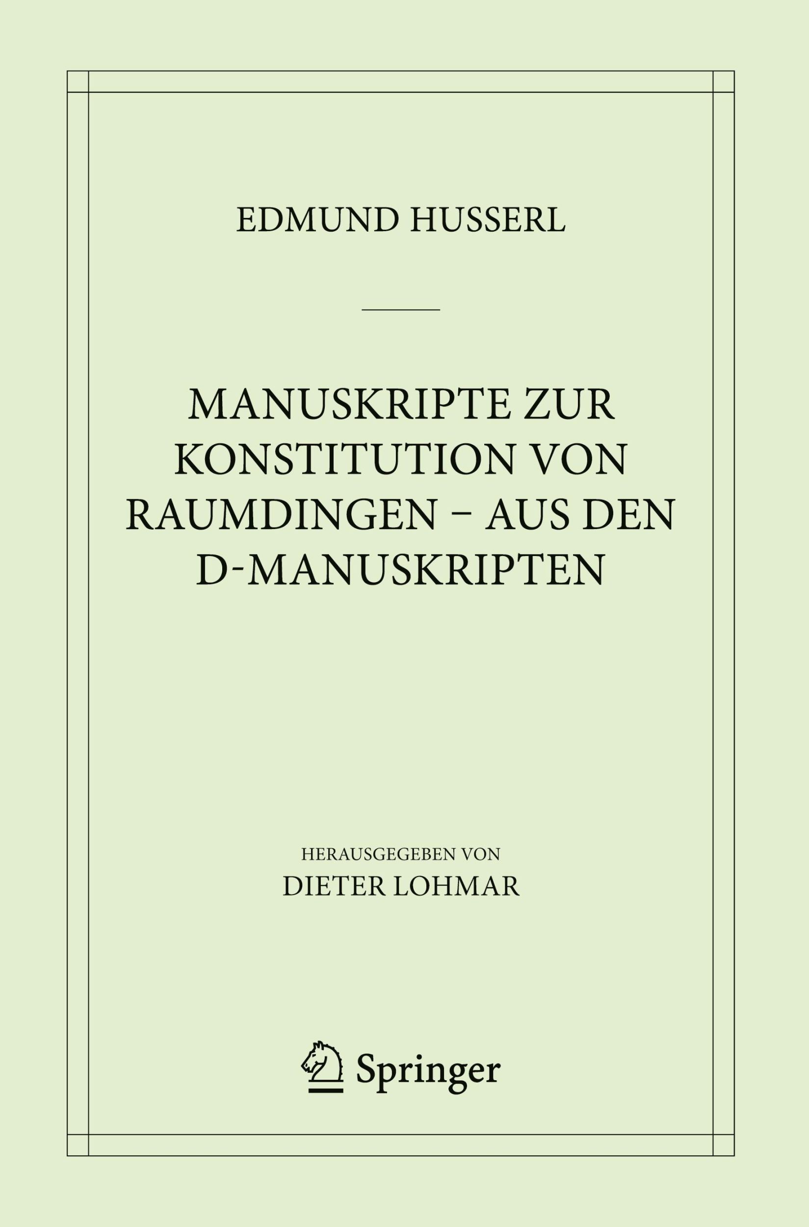 Cover: 9783031657597 | Manuskripte zur Konstitution von Raumdingen - aus den D-Manuskripten