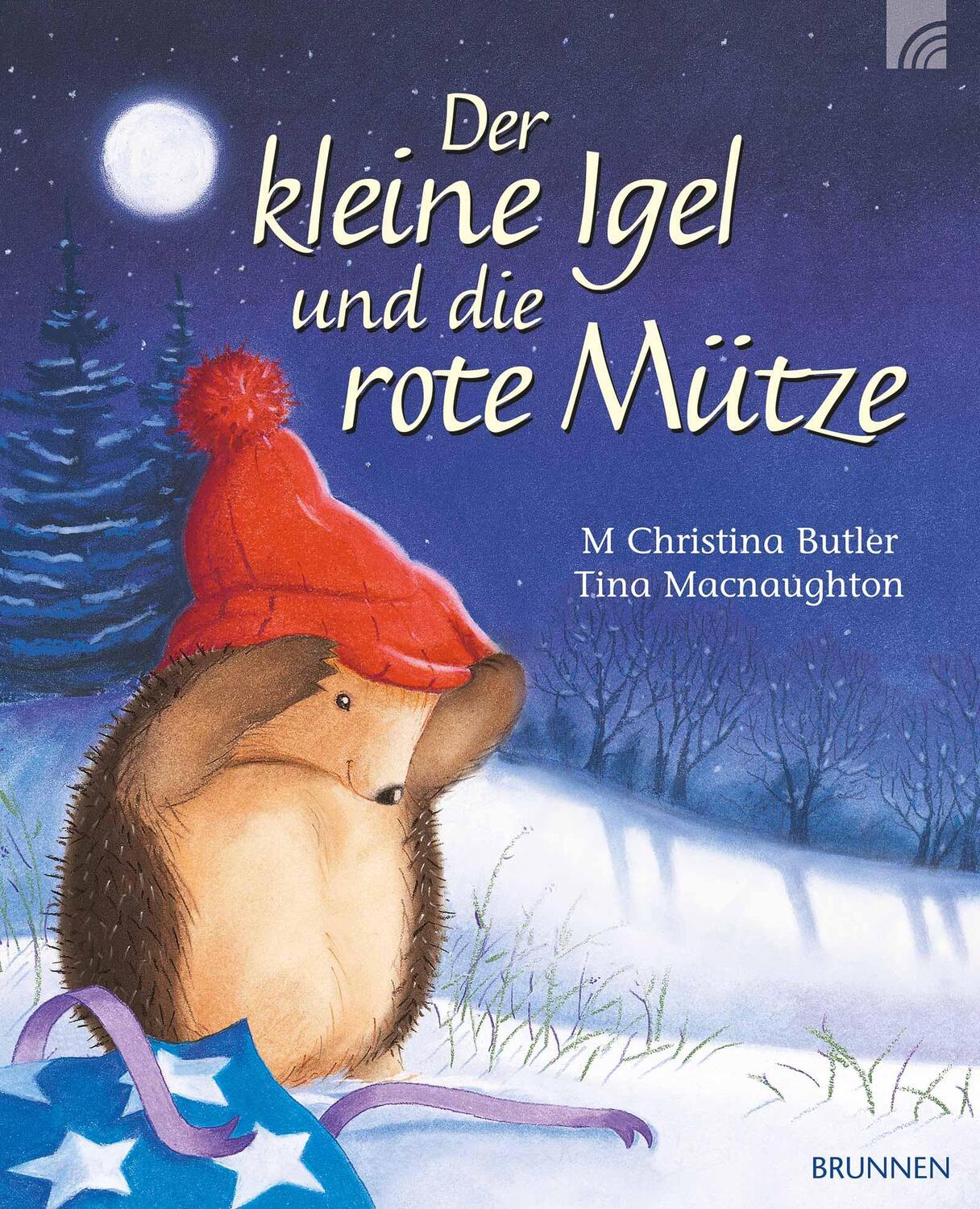 Cover: 9783765567643 | Der kleine Igel und die rote Mütze | M. Christina Butler (u. a.)