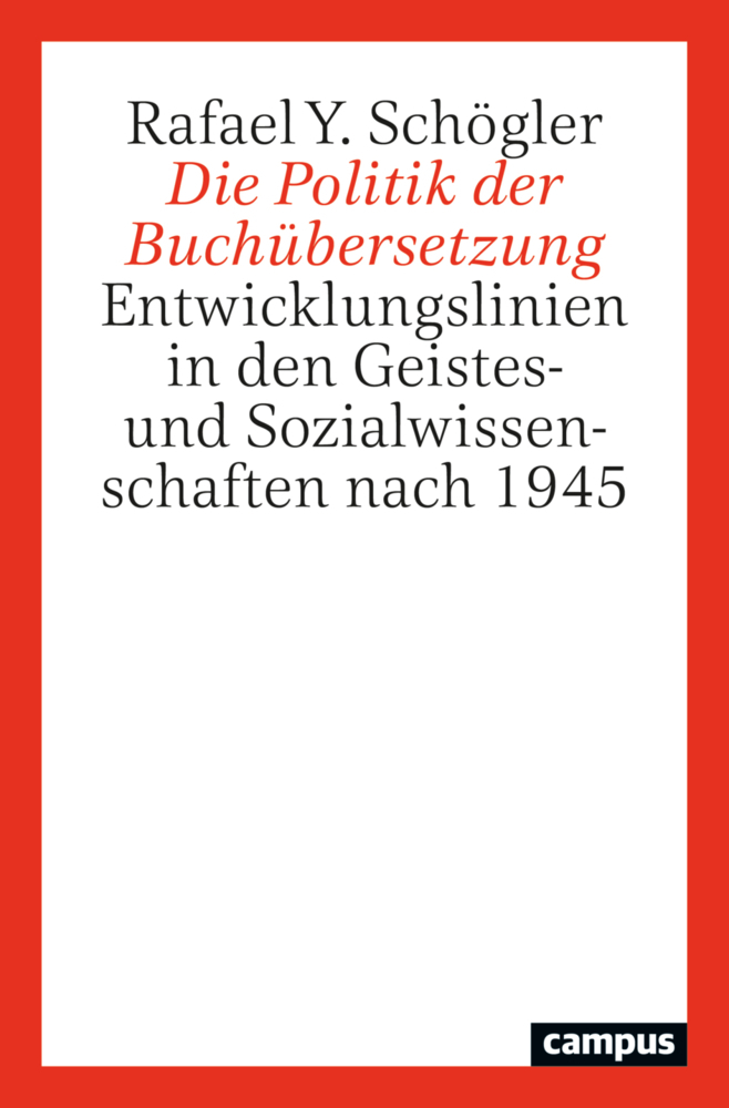 Cover: 9783593515793 | Die Politik der Buchübersetzung | Rafael Schögler | Taschenbuch | 2023