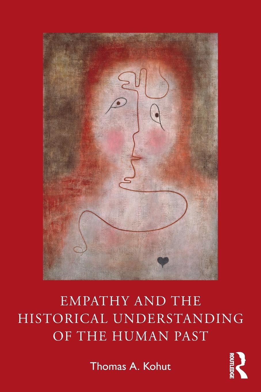 Cover: 9780367425784 | Empathy and the Historical Understanding of the Human Past | Kohut