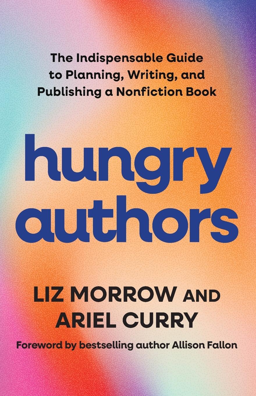 Cover: 9781538187326 | Hungry Authors | Liz Morrow (u. a.) | Taschenbuch | Englisch | 2024