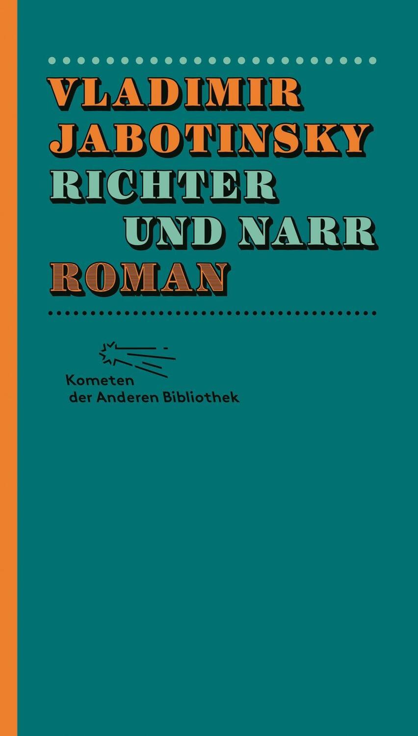 Cover: 9783847730019 | Richter und Narr | Kometen der Anderen Bibliothek 2 | Jabotinsky