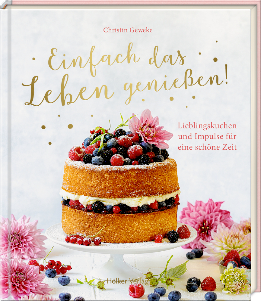 Cover: 9783881172851 | Einfach das Leben genießen! | Christin Geweke | Buch | 80 S. | Deutsch