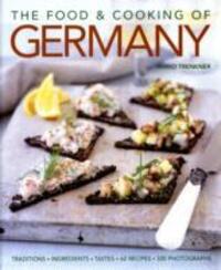 Cover: 9781903141670 | The Food &amp; Cooking of Germany | Mirko Trenkner | Buch | Gebunden