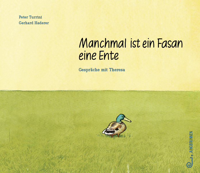 Cover: 9783702658533 | Manchmal ist ein Fasan eine Ente | Gespräche mit Theresa | Turrini