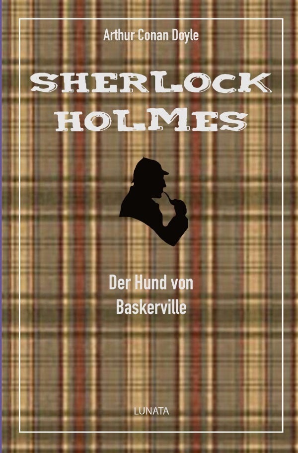 Cover: 9783750285132 | Der Hund von Baskerville | Ein Sherlock-Holmes-Roman | Doyle | Buch