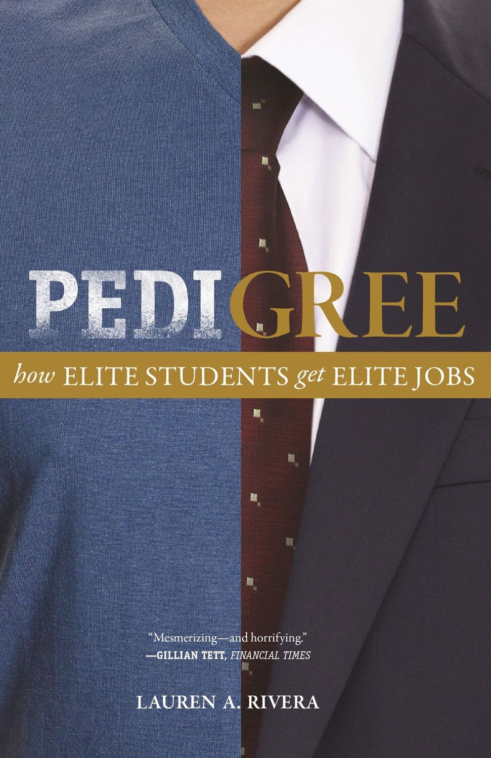 Cover: 9780691169279 | Pedigree | How Elite Students Get Elite Jobs | Lauren A Rivera | Buch