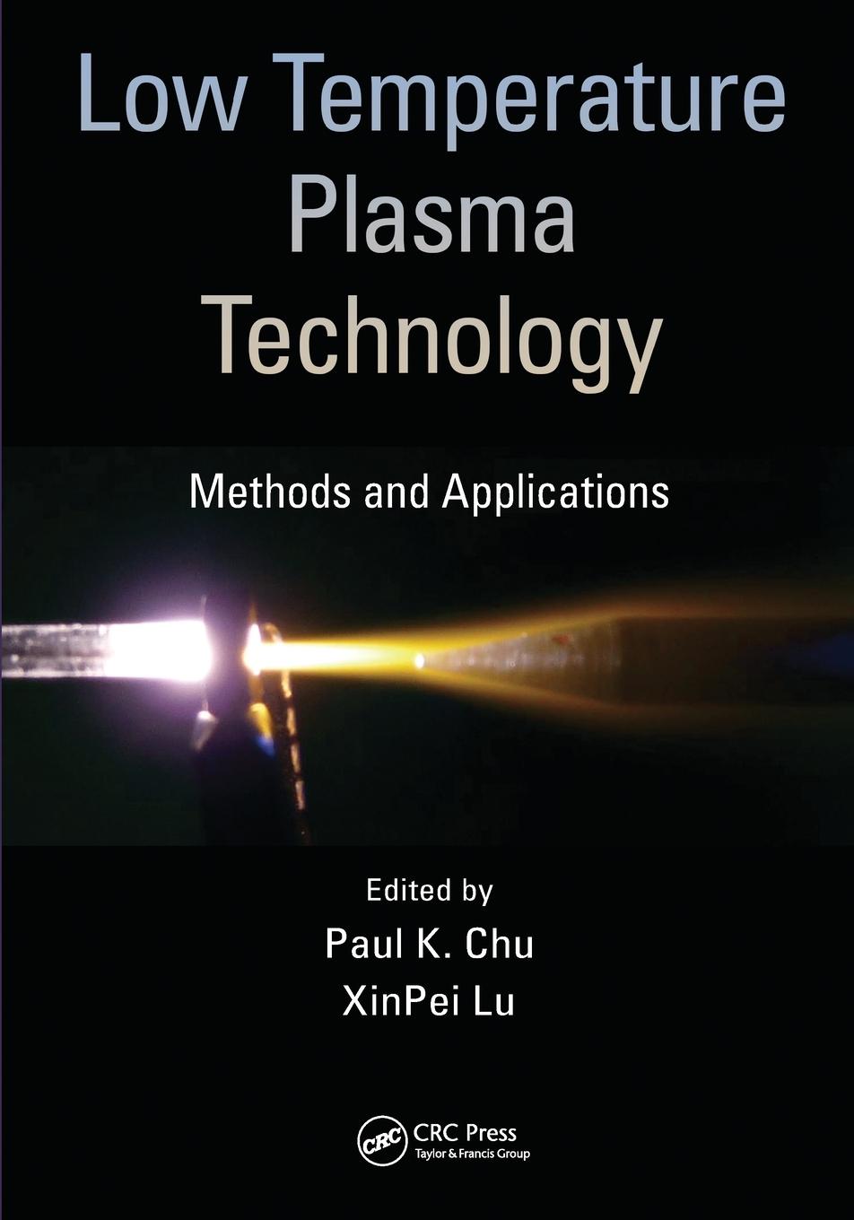 Cover: 9780367576363 | Low Temperature Plasma Technology | Methods and Applications | Lu