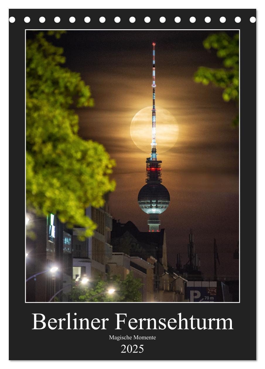 Cover: 9783435908837 | Berliner Fernsehturm - Magische Momente (Tischkalender 2025 DIN A5...