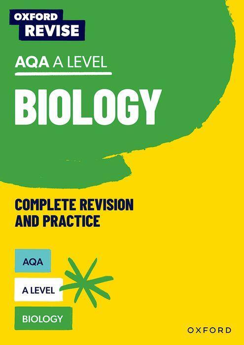 Cover: 9781382008549 | Oxford Revise: AQA A Level Biology Complete Revision and Practice