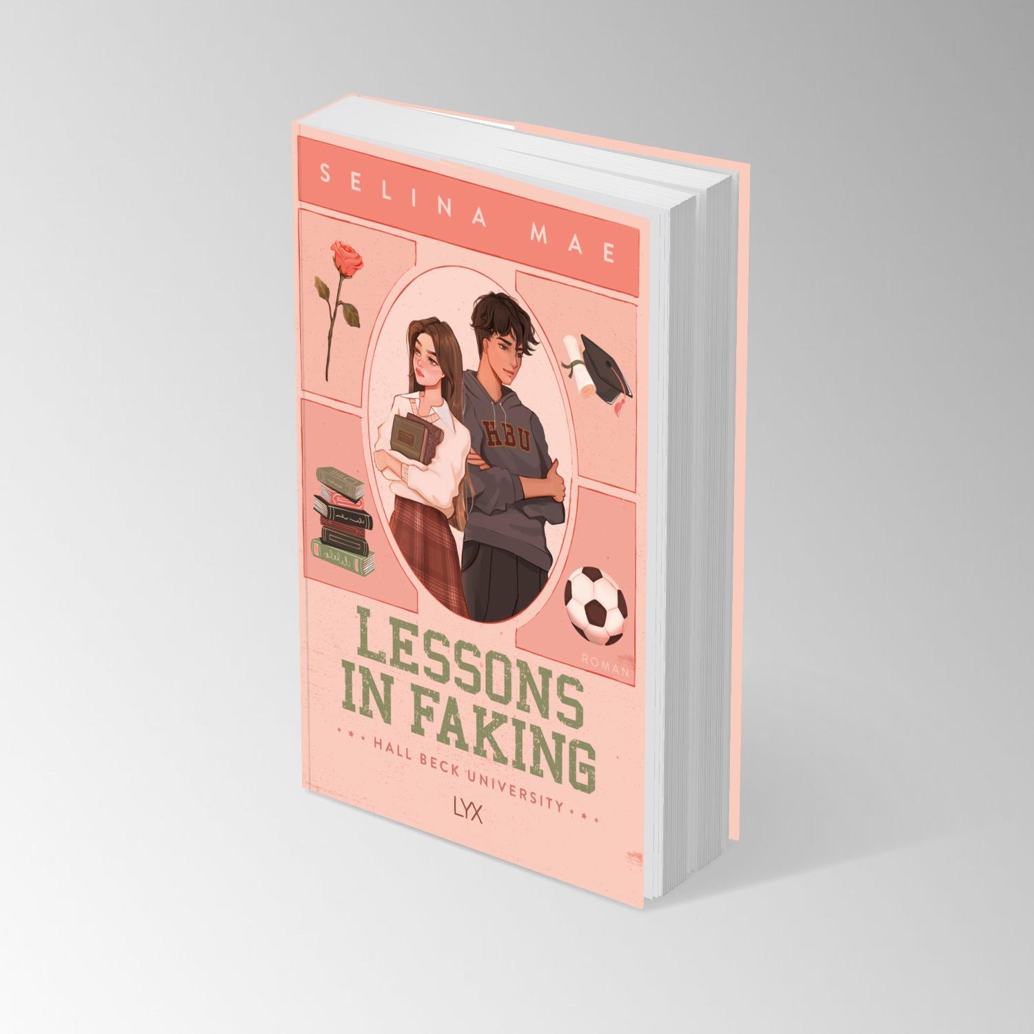 Bild: 9783736323667 | Lessons in Faking | Selina Mae | Taschenbuch | Hall Beck University