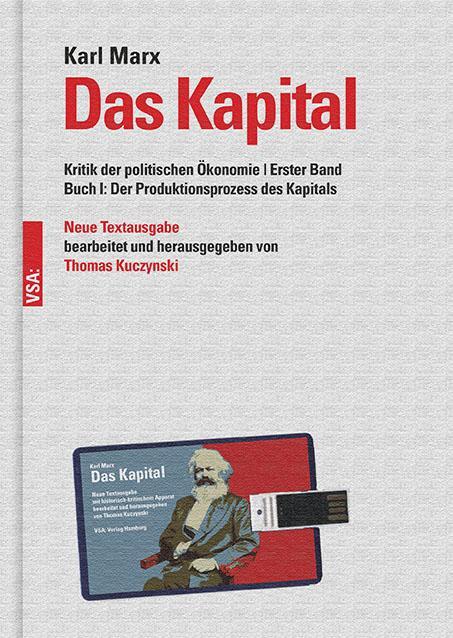 Cover: 9783899657777 | Das Kapital | Karl Marx | Buch | 800 S. | Deutsch | 2017 | Vsa Verlag