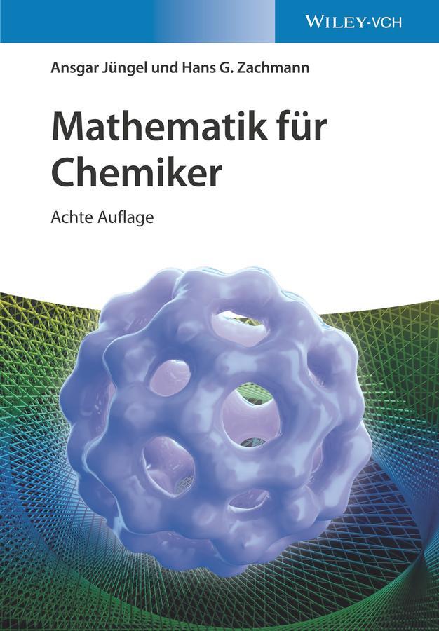 Cover: 9783527349197 | Mathematik für Chemiker | Ansgar Jüngel (u. a.) | Buch | XVI | Deutsch