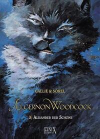 Cover: 9783948057695 | Algernon Woodcock / Alisander der Schöne | Mathieu Gallié (u. a.)