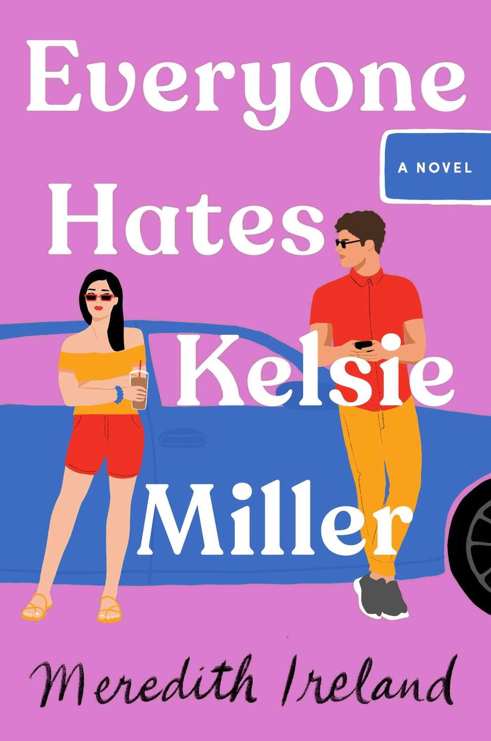 Bild: 9781665906982 | Everyone Hates Kelsie Miller | Meredith Ireland | Taschenbuch | 2023