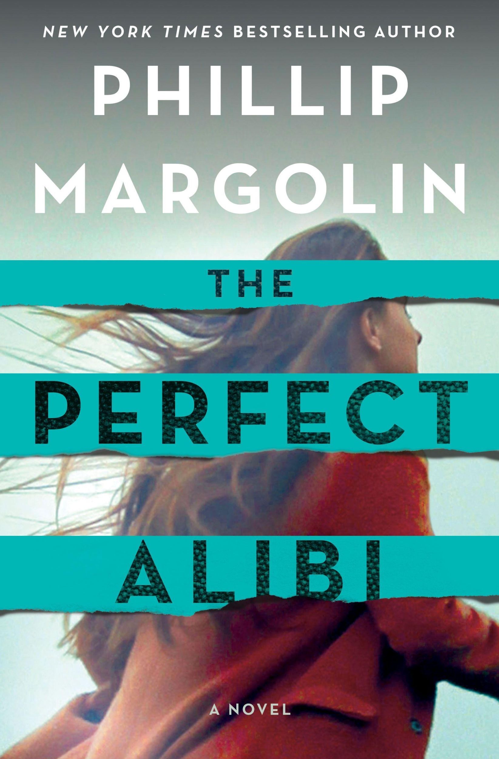 Cover: 9781250117526 | The Perfect Alibi | A Novel | Phillip Margolin | Buch | Robin Lockwood