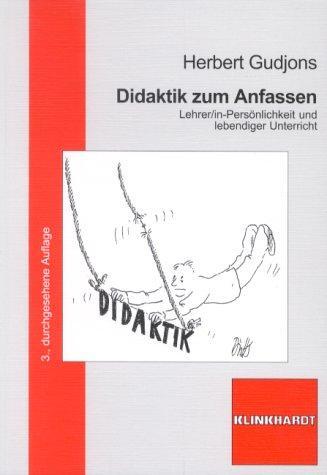 Cover: 9783781512696 | Didaktik zum Anfassen | Herbert Gudjons | Taschenbuch | 356 S. | 2003