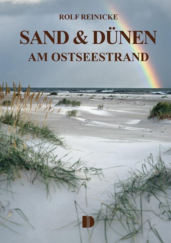 Cover: 9783944102306 | Sand &amp; Dünen am Ostseestrand | Rolf Reinicke | Taschenbuch | 80 S.