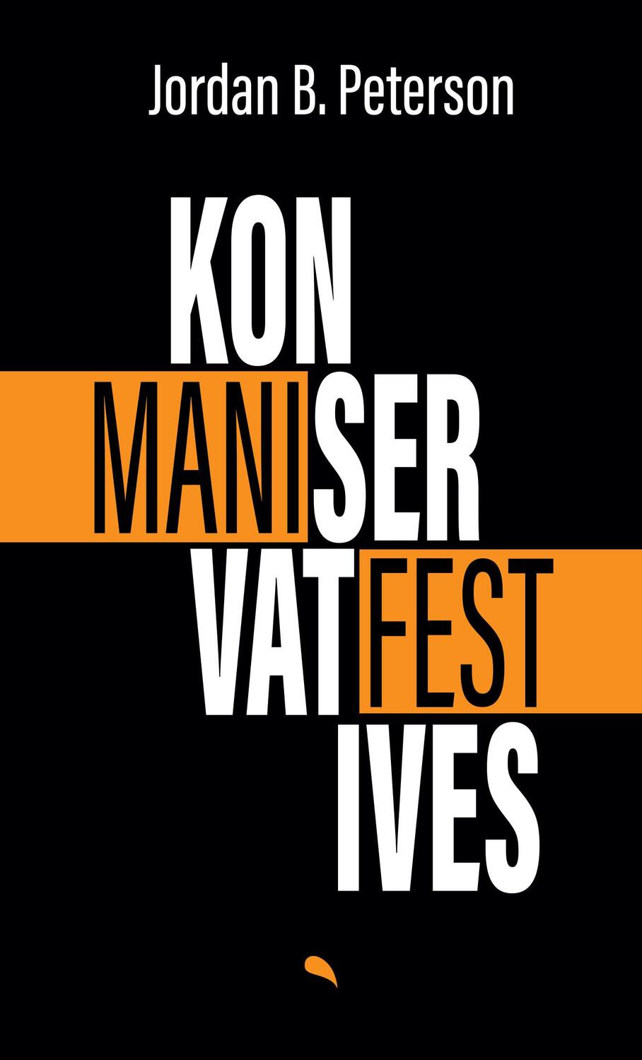 Cover: 9783038482420 | Konservatives Manifest | Jordan B. Peterson | Buch | 80 S. | Deutsch