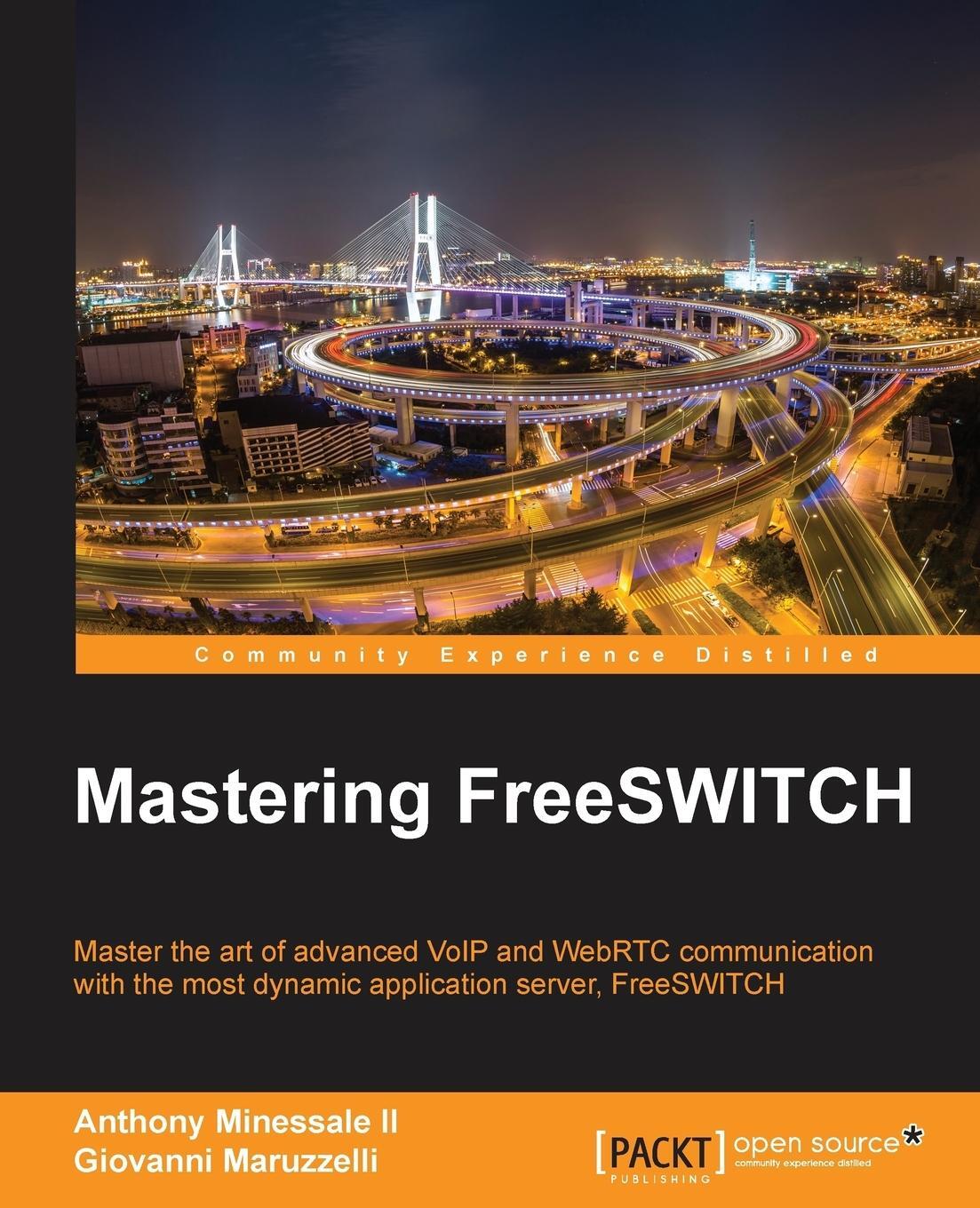 Cover: 9781784398880 | Mastering FreeSWITCH | Anthony Minessale Ii | Taschenbuch | Paperback