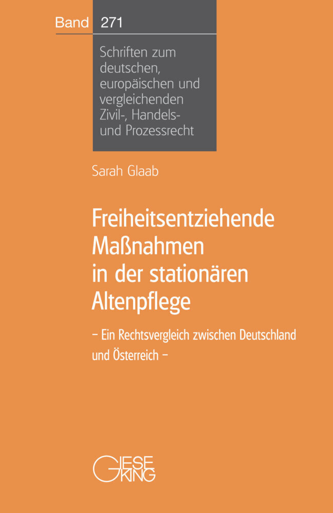 Cover: 9783769412734 | Freiheitsentziehende Maßnahmen in der stationären Altenpflege | Glaab