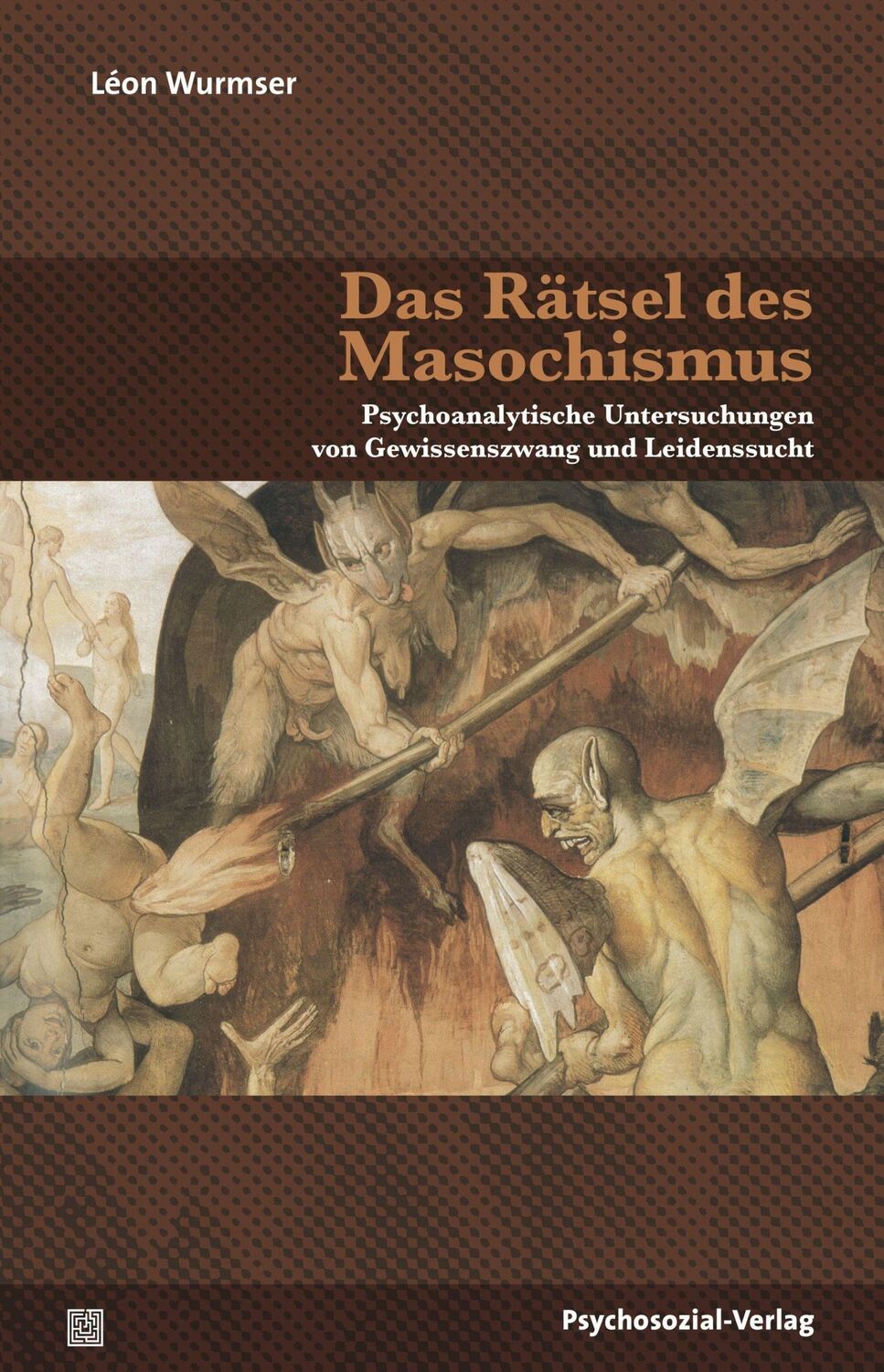 Cover: 9783837924336 | Das Rätsel des Masochismus | Leon Wurmser | Taschenbuch | 603 S.