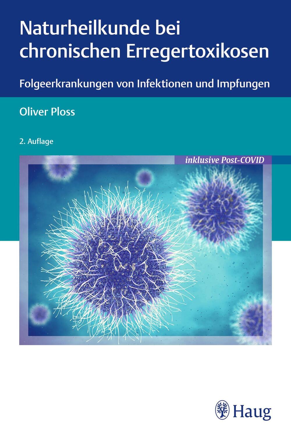 Cover: 9783132451544 | Naturheilkunde bei chronischen Erregertoxikosen | Oliver Ploss | Buch