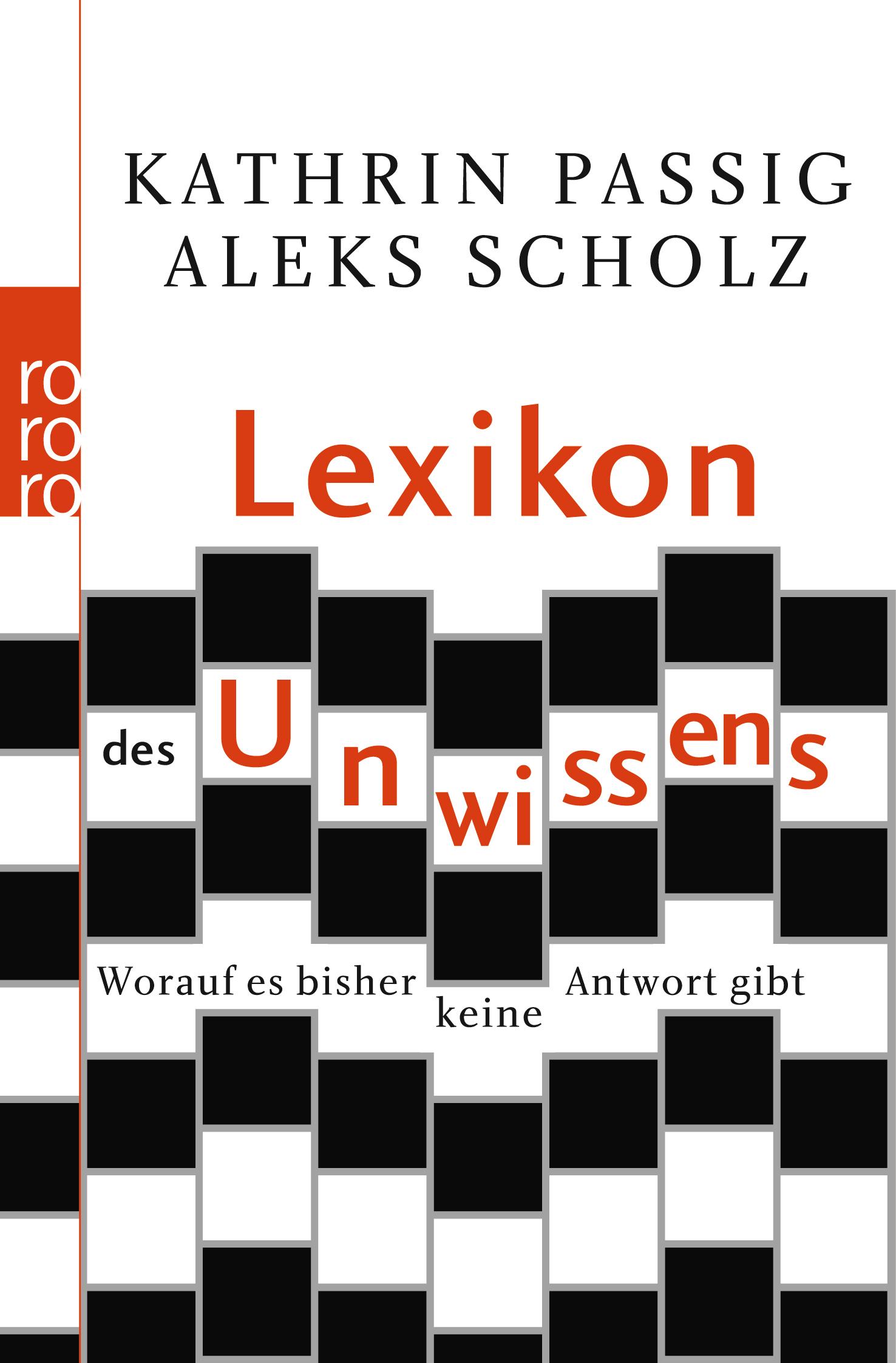 Cover: 9783499622304 | Lexikon des Unwissens | Worauf es bisher keine Antwort gibt | Buch