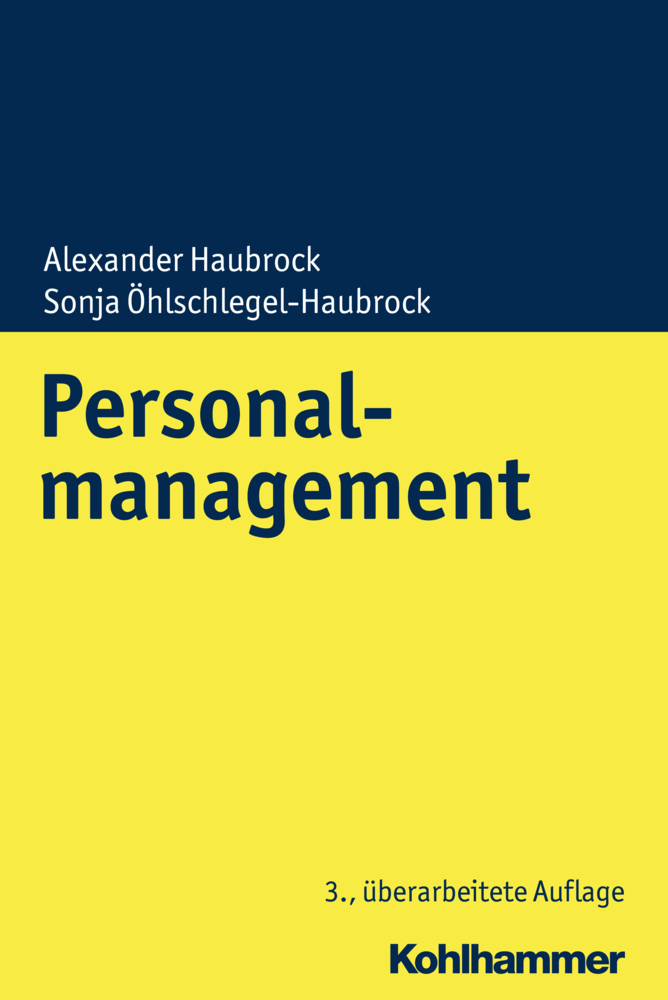 Cover: 9783170344228 | Personalmanagement | Alexander Haubrock (u. a.) | Taschenbuch | 259 S.