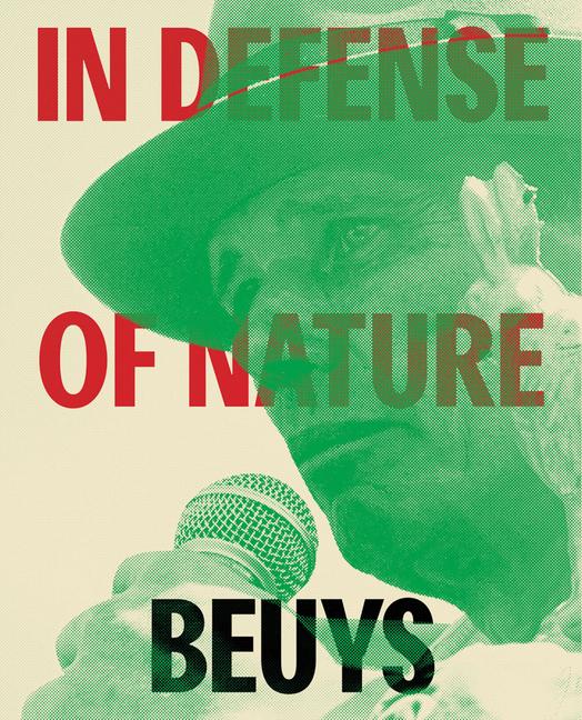 Cover: 9781636811505 | Joseph Beuys: In Defense of Nature | Andrea Gyorody (u. a.) | Buch